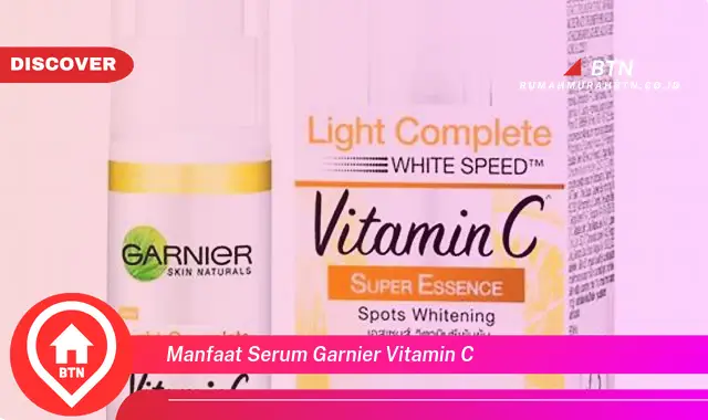 manfaat serum garnier vitamin c