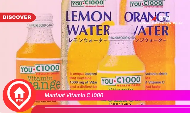 manfaat vitamin c 1000