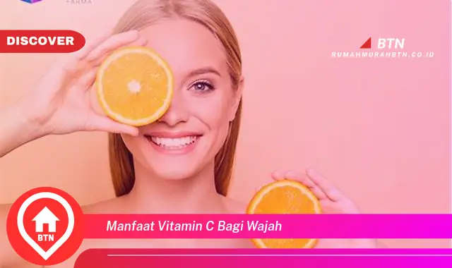 manfaat vitamin c bagi wajah