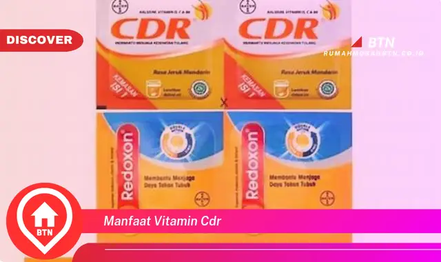 manfaat vitamin cdr