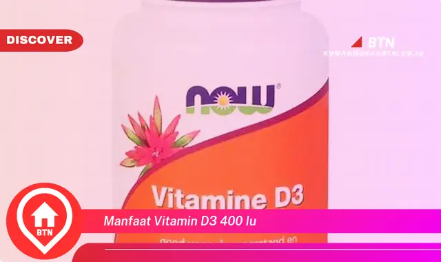 manfaat vitamin d3 400 iu