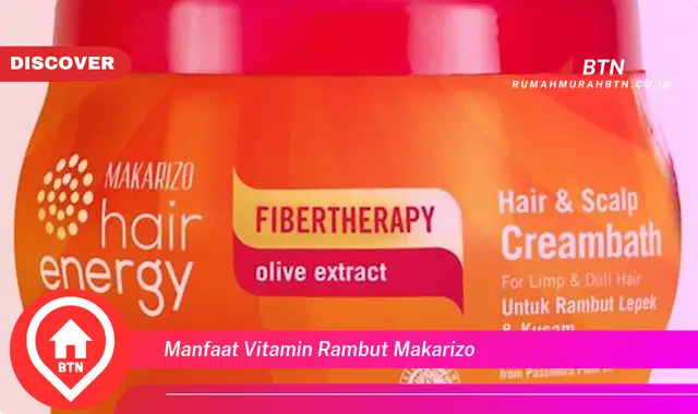 manfaat vitamin rambut makarizo