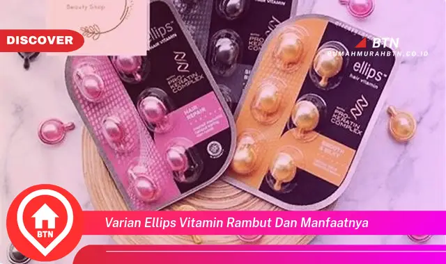 varian ellips vitamin rambut dan manfaatnya