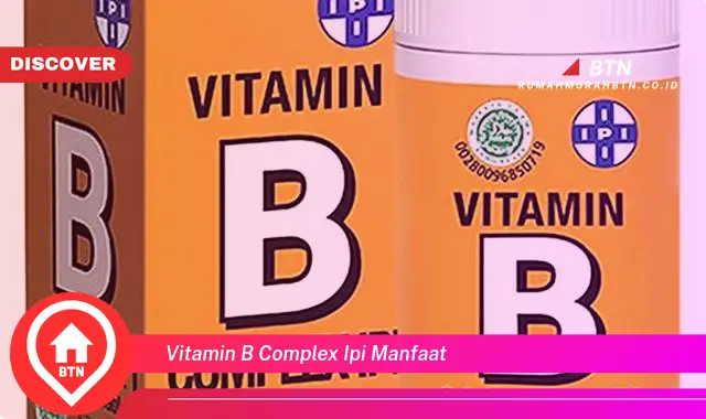 vitamin b complex ipi manfaat