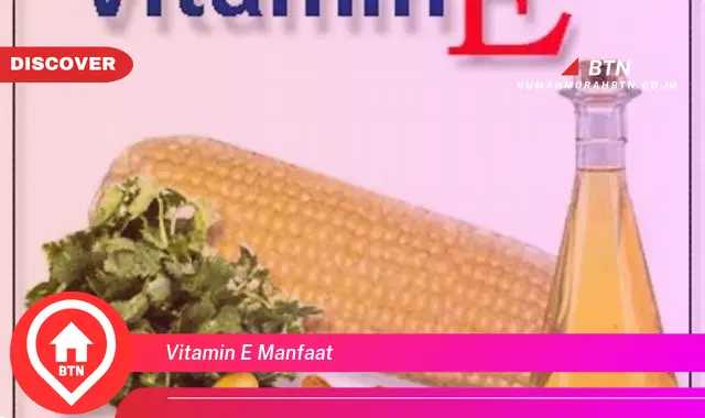 vitamin e manfaat