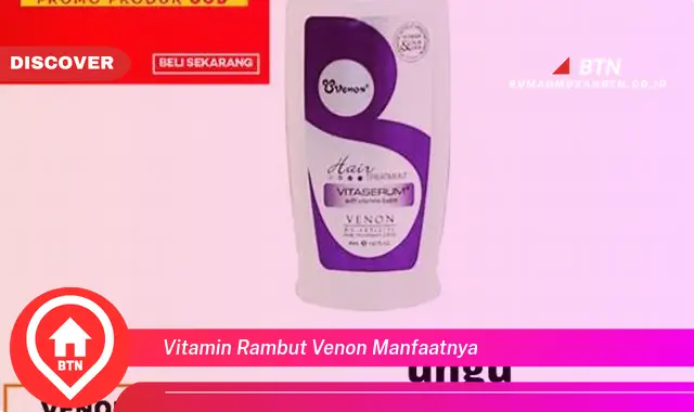 vitamin rambut venon manfaatnya