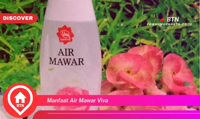 manfaat air mawar viva