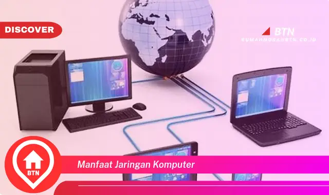 manfaat jaringan komputer