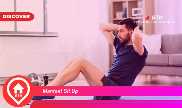 manfaat sit up